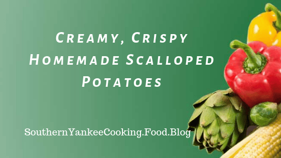 Homemade Scalloped Potatoes